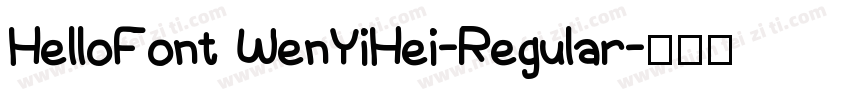 HelloFont WenYiHei-Regular字体转换